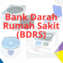 Bank darah Rumah Sakit (BDRS) Bank darah Rumah Sakit (BDRS)